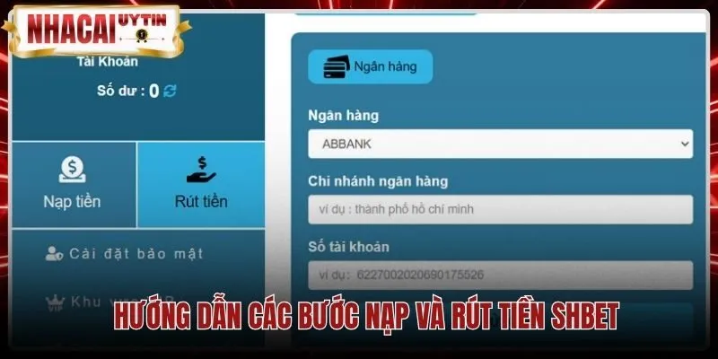 Các phương thức giao dịch nạp rút tiền nhanh chóng tại SHBET